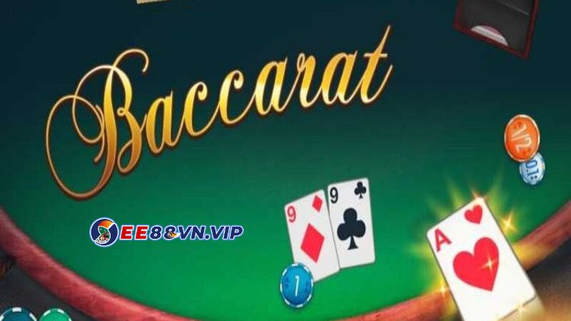 Cách chơi Baccarat online EE88vn cho người mới vô cùng đơn giản 